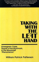 Taking with the Left Hand