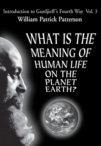 What Is the Meaning of Human Life on the Planet Earth?